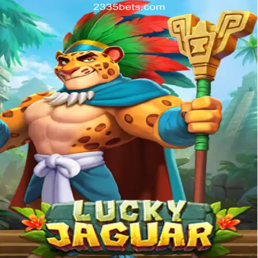 Discover the Thrills of LuckyJaguar on 2335Bet.com: The Premier Online Casino in Brazil