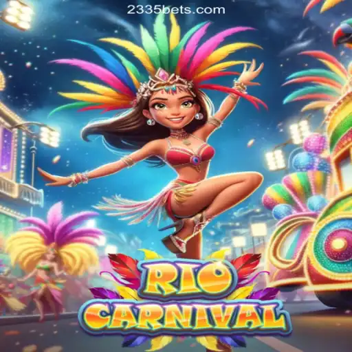 Experience the Vibrant World of RioCarnival on 2335Bet.com
