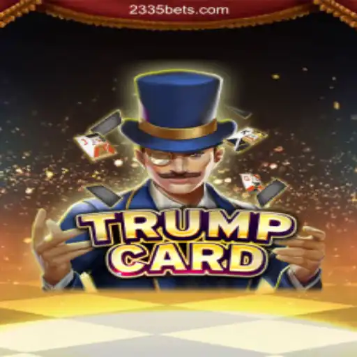 Experience the Excitement of TrumpCard on 2335Bet.com: Brazil's Premier Online Casino
